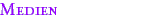 Medien Medien